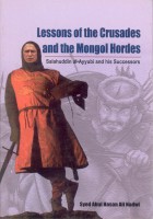 Lessons of the crusades and the Mongol hordes