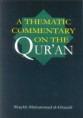 A thematic commentary on the Quran